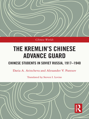 cover image of The Kremlin's Chinese Advance Guard